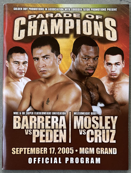 MOSLEY, SUGAR SHANE-JOSE LUIS CRUZ & MARCO ANTONIO BARRERA-ROBBIE PEDEN OFFICIAL PROGRAM (2005)