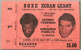 FOREMAN, GEORGE-GREGORIO PERALTA STUBLESS CLOSED CIRCUIT TICKET (1971)