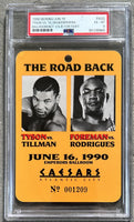 TYSON, MIKE-HENRY TILLMAN & FOREMAN-RODRIGUES BALLROOM CLOSED CIRCUIT PASS (1990-PSA/DNA EX-MT 6)